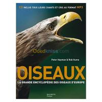 alger-draria-algerie-livres-magazines-oiseaux-la-grande-encyclopédie-des-d-europe-1cd-audio-inclus-tous-leurs-cris-au-format-mp3