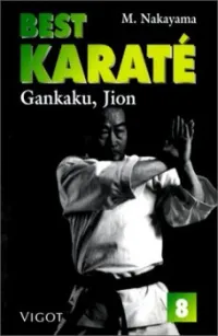 Best karaté 8: gankaku, jion.