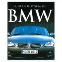 La Gran Historia De BMW