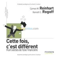 Cette fois, c’est différent, Huit siècles de folie financière