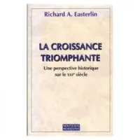 La croissance triomphante une perspective historique