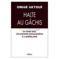 الجزائر-درارية-كتب-و-مجلات-halte-au-gachis-en-finir-avec-l-économie-management-à-américaine