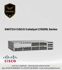 Switch Cisco C9200L 24 et 48 Port PoE et Non PoE avec 1GB SFP et 10GB SFP+ Ports