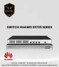 Switches Huawei S5735 POE et Non PoE avec 1GB SFP et 10GB SFP+ Ports