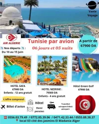 Méga promo Tunisie par avion 06 jours et 05 Nuits hôtel 04* en demi pension à partir de 67900 DA 