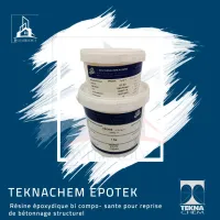 REPRISE BÉTONNAGE A BASE DE RÉSINE ÉPOXYDIQUE - EPOTEK TEKNACHEM  KIT A+B 1,3 KG