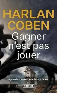 GAGNER N'EST PAS  JOUER