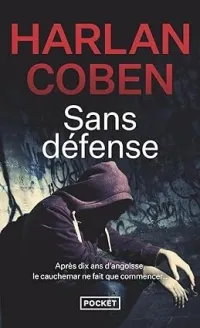 SANS DÉFENSE/ LIVRE, ROMAN, HARLAN COBEN