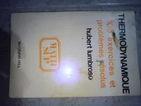 TEHRMODYNAMIQUE : 100 EXERCICES RESOLUS   PAR H. LUMBROSO
