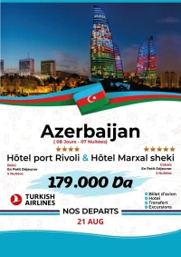 Azerbaïdjan pour un séjour inoubliable