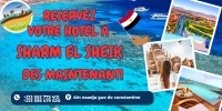 Reserve votre HOTELS A Sharm El Sheikh 