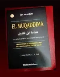 livre EL MUQADDIMA LES PROLÈGOMÈNES À L HISTOIRE UNIVERSELLE IBN KHALDOUN ÈDITION INTEGRALE 