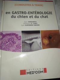 CONDUITES À TENIR EN GASTRO-ENTÉROLOGIE DU CHIEN ET DU CHAT