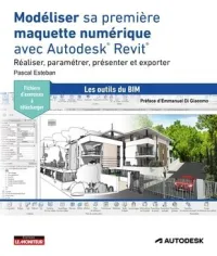 Modéliser sa première maquette numérique avec Autodesk Revit Esquisse...