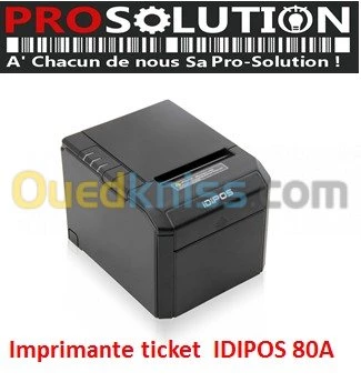 Imprimante Ticket Idipos / smart