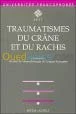 Traumatismes du crâne et du rachis