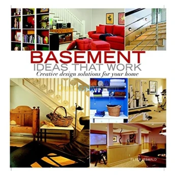 Basement Ideas That Work: Creative Design Solutions for Your Home