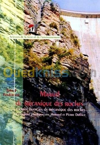 Manuel de mécanique des roches tome 1: fondements