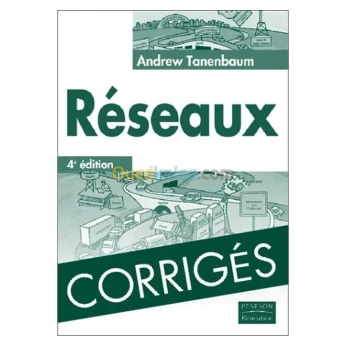 Réseaux 4e édition les corrigés