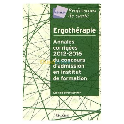 alger-draria-algerie-livres-magazines-ergothérapie-annales-corrigées-2012-2016-du-concours-d-admission-en-institut-de-formation