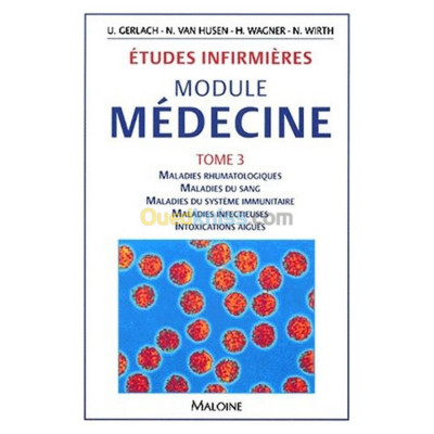 alger-draria-algerie-livres-magazines-etudes-infirmières-module-médecine-tome-3-maladies-rhumatologiques-du-sang-système-immunitaire-infectieuses-intoxications-aiguës