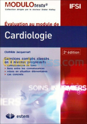 Evaluation au module de cardiologie 2e édition