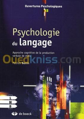 Psychologie du langage: approche cognitive de la production verbale