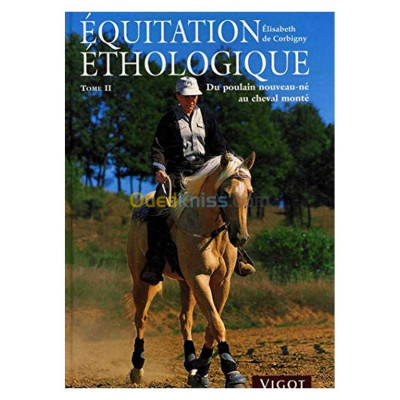 alger-draria-algerie-livres-magazines-equitation-éthologique-tome-2-du-poulain-nouveau-né-au-cheval-monté