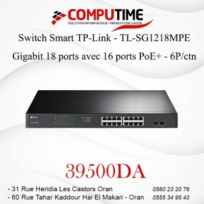 Switch Smart TP-Link - TL-SG1218MPE Gigabit 18 ports avec 16 ports PoE+ - 6P/ctn