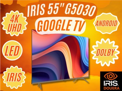 TV IRIS 55 G5030 ANDROID GOOGLE TV 55POUCES UHD 4K