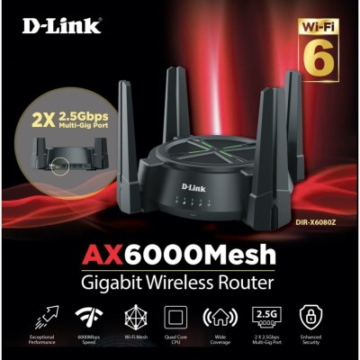 ROUTEUR Wi-Fi 6 Multi Gigabit D-Link DIR-X6080Z  AX6000 MESH WIFI-6 - 6000 Mbps - 2.5 GIGABIT