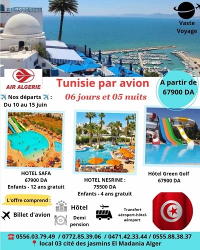 Méga promo Tunisie par avion 06 jours et 05 Nuits hôtel 04* en demi pension à partir de 67900 DA 