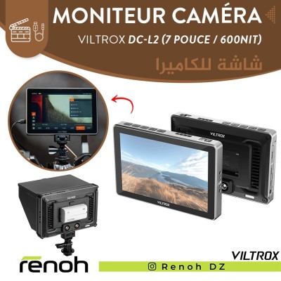 Moniteur Caméra VILTROX DC-L2 ( 7 Pouce (Inch) / 600NIT )