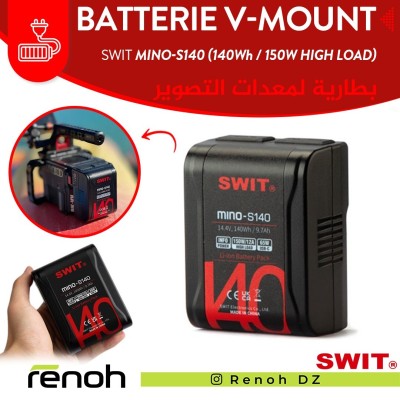 Batterie V-Mount SWIT MINO-S140 (140Wh / 150W HIGH CONSTANT LOAD) Pour Caméras Cinématiques