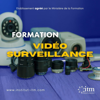 FORMATION DE VIDEO SURVEILLANCE ET DES SYSTEMES D'ALARME 
