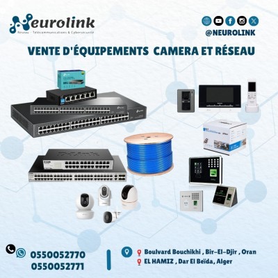 Vente d'équipements  Caméra ET Réseau