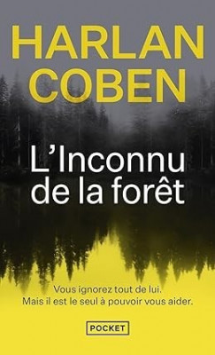 L'INCONNU DE LA FORET/ LIVRE, ROMAN, HARLAN COBEN
