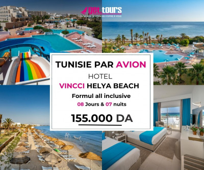 VOYAGE ORGANISE TUNISIE PAR AVION AOUT 2024 A : 155.000 DA 