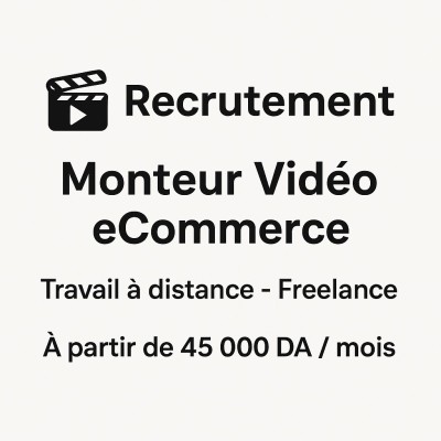 رسوم-بيانية-و-اتصال-monteur-video-freelance-specialise-ecommerce-حيدرة-الجزائر