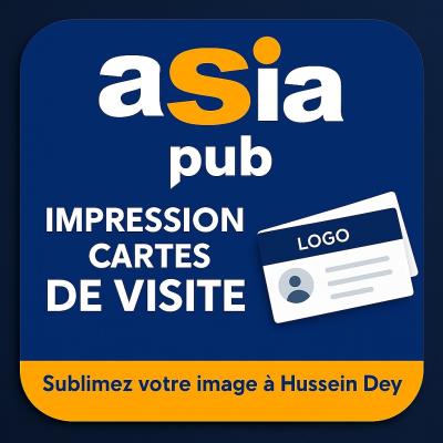 Cartes de visite professionnelles / ASIA PUB à Hussein Dey
