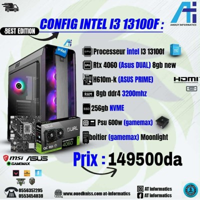CONFIG PC INTEL CORE I3 13100F / RTX 4060 8GB ASUS DUAL NEW