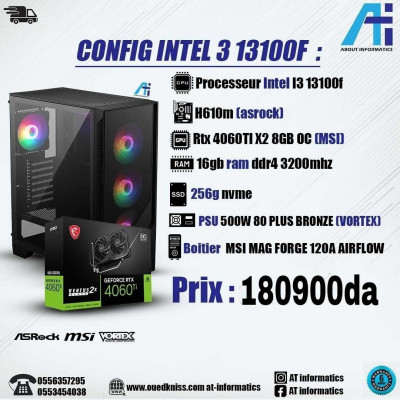 CONFIG PC Gaming Intel core i3 13100f / RTX 4060TI 8GB MSI x2 