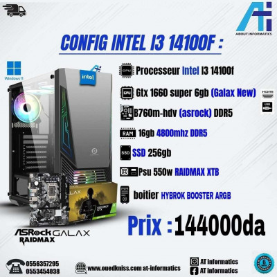 CONFIG PC DDR5 I3 14100F / GTX 1660 SUPER 6GB NEW