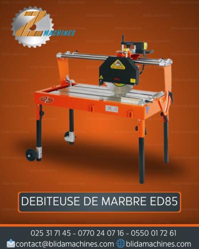 DEBITEUSE DE MARBRE ED85