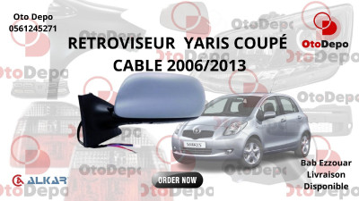 RETROVISEUR YARIS COUPÉ CABLE 2006 Made in VIEW MAX
