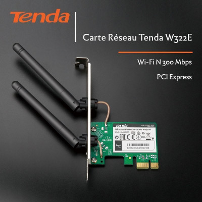 CARTE WIFI PCI EXPRESS TENDA W322E N300 2 ANTENNES 