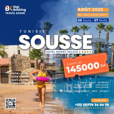 رحلة-سياحية-sejour-sousse-tunisie-aout-2026-hotel-orient-palace-بئر-مراد-رايس-الجزائر