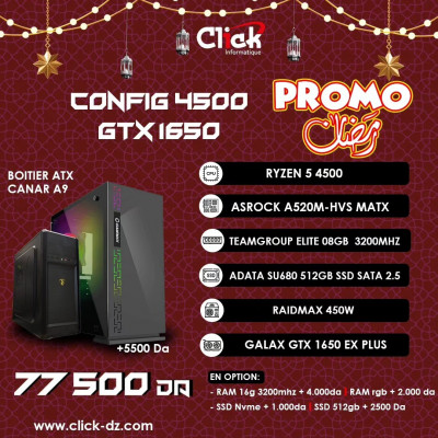 Promo رمضان Config PROMO RYZEN 4500  08 GO 240 SSD 2.5 GTX 1650