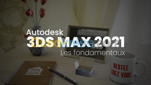 Apprendre 3Ds Max 2021