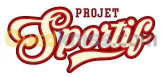 PROJET SPORTIF
